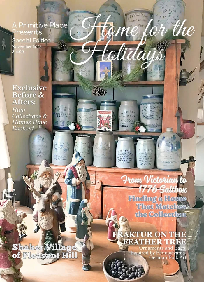 A Primitive Place Special Edition 2025: Home for the Holidays
