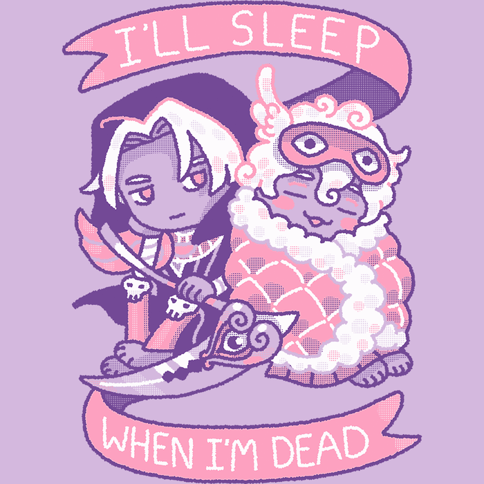 I'll Sleep When I'm Dead