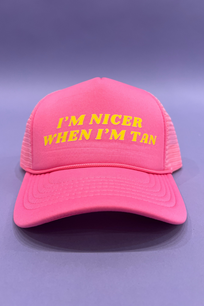 I'm Nicer When I'm Tan Trucker Hat