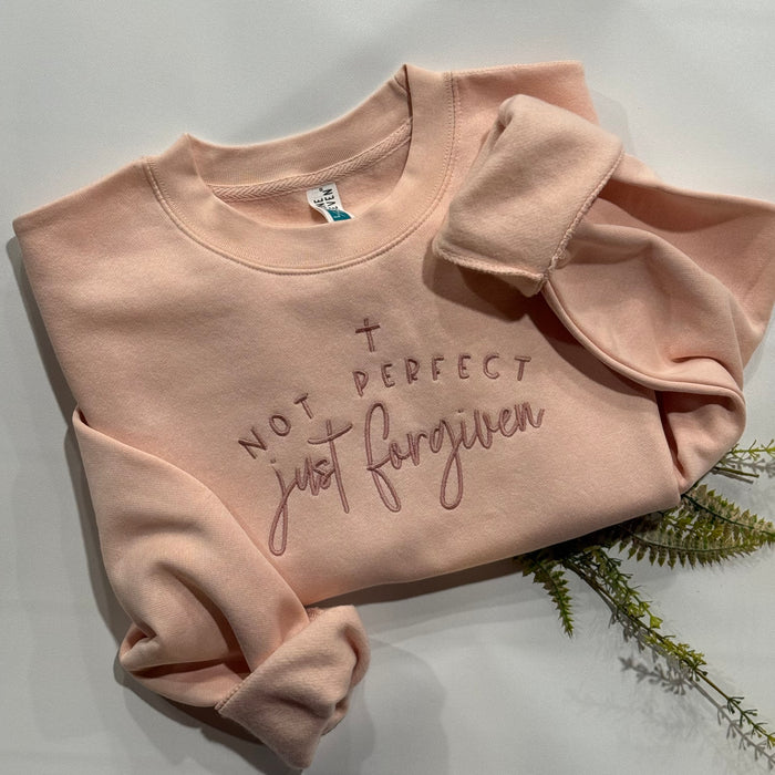 Not Perfect, Just Forgiven- Embroidered Sweatshirt