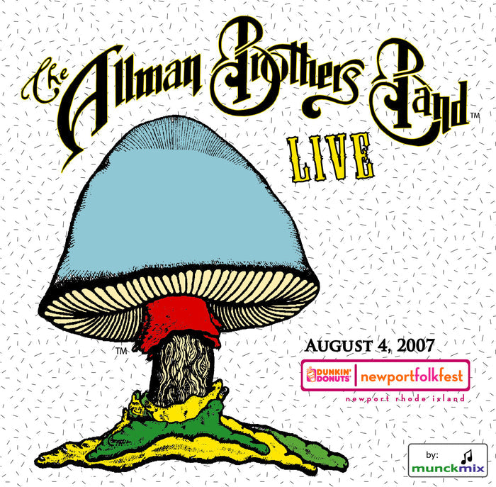 The Allman Brothers Band: 2007-08-04 Live at Newport Folk Festival, Newport RI, August 04, 2007